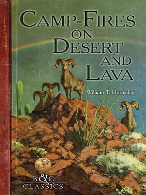 cover image of Camp-Fire on Desert and Lava